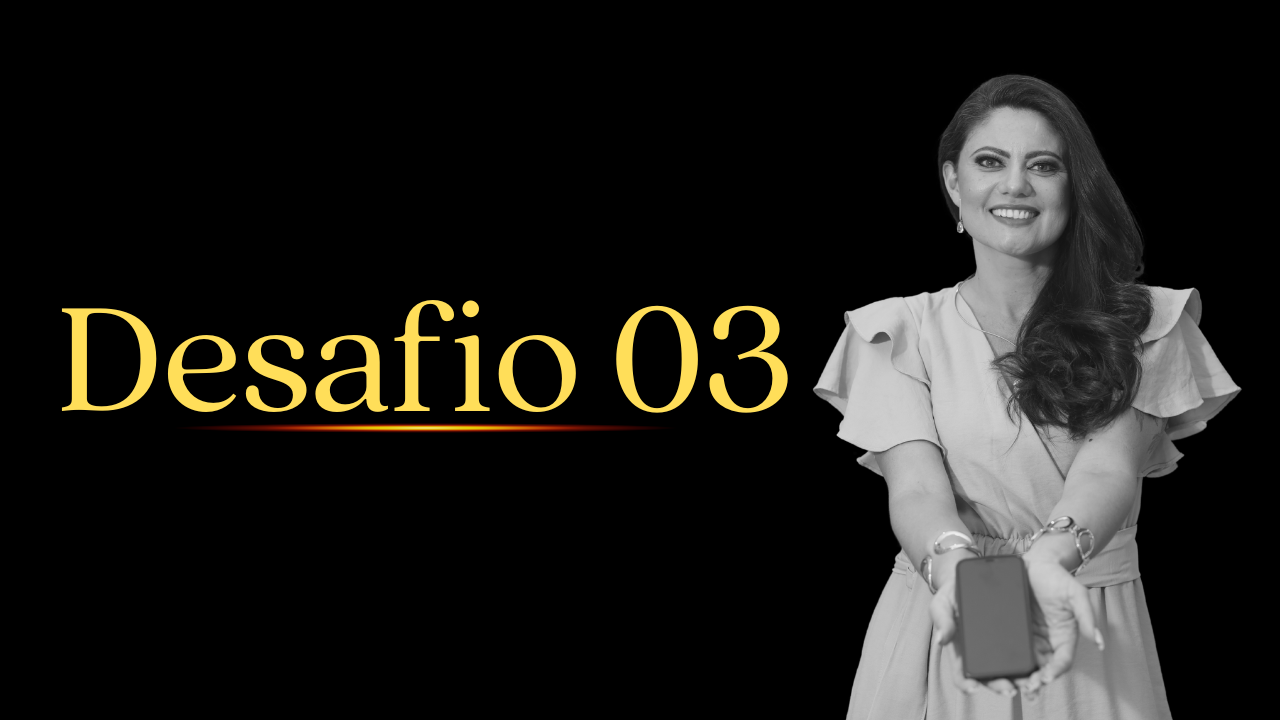 DESAFIO 03 - ARRUME A SUA CASA