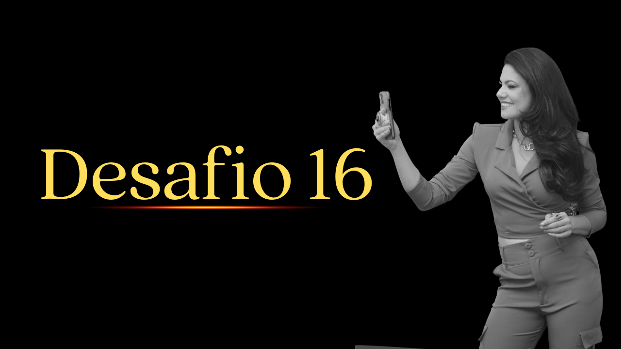 DESAFIO 16 - COMO TRANSFORMAR SUAS FOTOS EM VÍDEOS