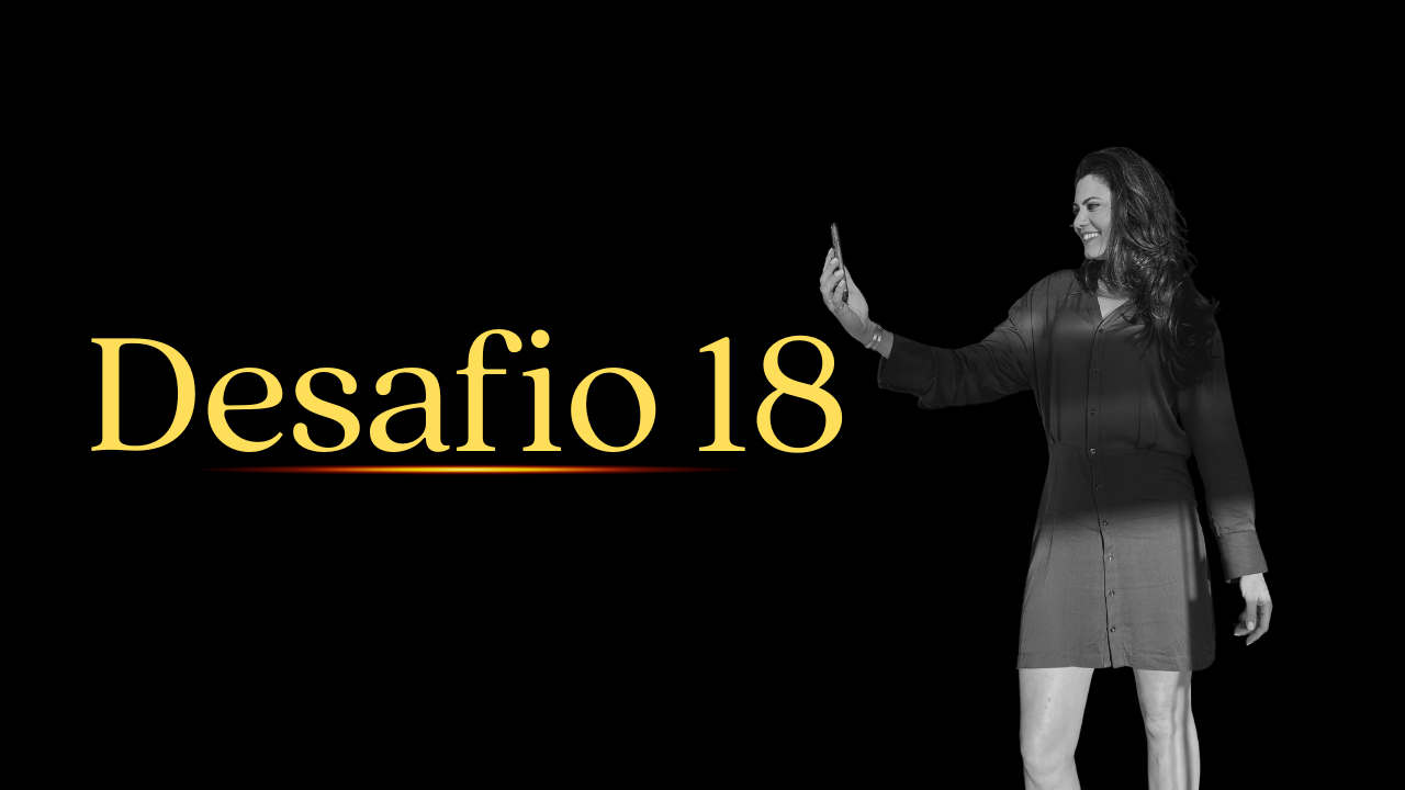 DESAFIO 18 - IDEIA DE CONTEÚDO SOBRE ENTRETENIMENTO