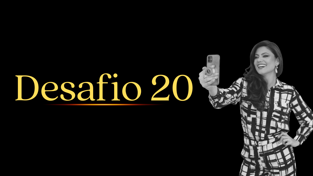 DESAFIO  20 - COMO COLOCAR O LINK DE COMPRA DENTRO DOS STORIES