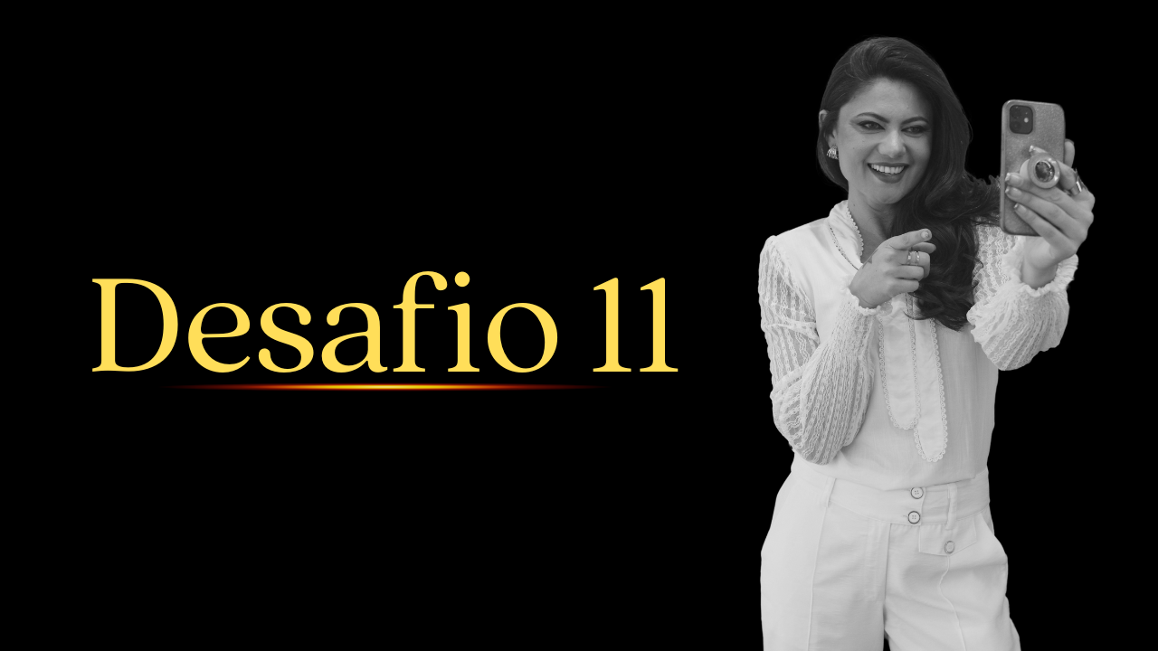 DESAFIO 11 - COMO GRAVAR SEUS VÍDEOS COM SEU CELULAR (EQUIPAMENTOS)